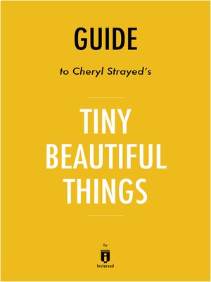 cover image of Guide to Tiny Beautiful Things by Instaread